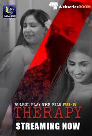 Therapy (Part 2) BulbulPlay Hot Web Series (2025)