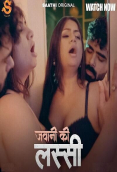 Jawani ki Lassi (E01) Saathi Hot Web Series
