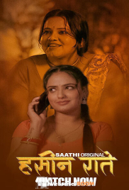 Haseen Raatein (E02) Saathi Hot Web Series (2025)
