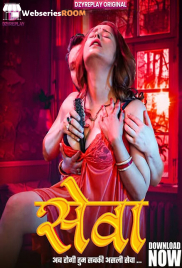 Seva (E03) DzyrePlay Hot Web Series (2026)