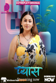 Pyaas (E01) Dzyreplay Hot Web Series (2026)