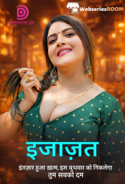 Ijazat (E03) Dzyreplay Hot Web Series (2026)