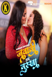 Jawani Ka Nuksha (Part 1) Kangan Hot Web Series (2024)
