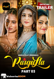 Rasgulla (E05-E06) Mooviplay Hot Web Series (2025)