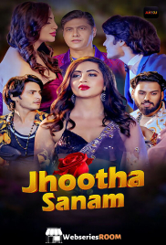 Jhootha Sanam (E01-E02) Akku Hot Web Series (2026)