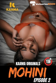 Mohini (E02) Kaama Hot Web Series (2026)