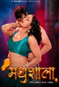 Madhushaala (E01-E02) PrimePlay Hot Web Series