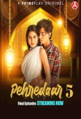 Pehredaar Season 5 (E08-E10) PrimePlay Hot Web Series