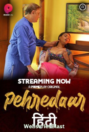 Pehredaar (E03) PrimePlay Hot Web Series (2022)