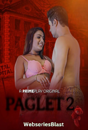 Paglet Season 2 (E04-E05) PrimePlay Hot Web Series (2022)
