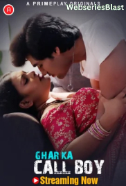 Ghar Ka Call Boy (E01-E03) PrimePlay Hot Web Series (2023)