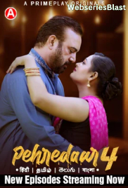 Pehredaar Season 4 (E05-E08) PrimePlay Hot Web Series (2023)
