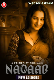 Naqaab (E04-E07) PrimePlay Hot Web Series (2023)