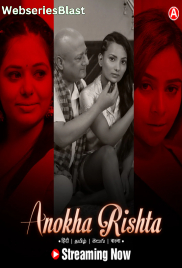 Anokha Rishta (E01-E02) PrimePlay Hot Web Series (2023)