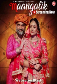 Maangalik (E01-E02) PrimePlay Hot Web Series (2023)