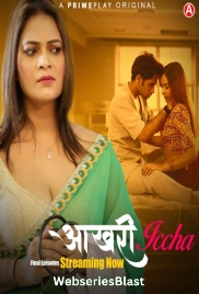 Aakhri Iccha (E08-E10) PrimePlay Hot Web Series (2023)