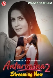 Antarvasna Season 2 (E05-E07) PrimePlay Hot Web Series (2023)