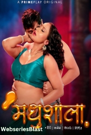 Madhushaala (E01-E02) PrimePlay Hot Web Series (2023)