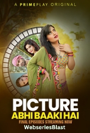 Picture Abhi Baaki Hai (E06-E08) PrimePlay Hot Web Series (2023)