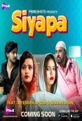 Siyapa (E01) PrimeShots Hot Web Series