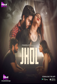 Jhol (E01) PrimeShots Hot Web Series
