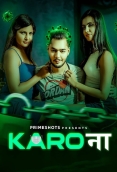 Karo Naa (E02) PrimeShots Hot Web Series