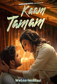 Kaam Tamam (E03) PrimeShots Hot Web Series (2023)