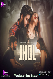 Jhol (E01) PrimeShots Hot Web Series (2023)