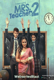 Mrs Teacher Season 2 (E01-E02) PrimeShots Hot Web Series (2023)