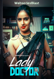 Lady Doctor (E01) PrimeShots Hot Web Series (2023)