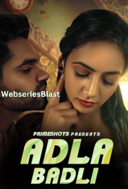 Adla Badli (E01) PrimeShots Hot Web Series (2023)