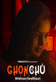 Ghonchu (E02) PrimeShots Hot Web Series (2023)