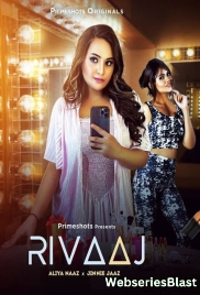 Rivaaj (E02) PrimeShots Hot Web Series (2023)
