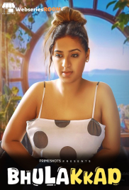 Bhullakkad (E01) PrimeShots Hot Web Series (2024)
