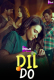 Dil Do (E01) PrimeShots Hot Web Series