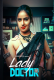 Lady Doctor (E04) PrimeShots Hot Web Series