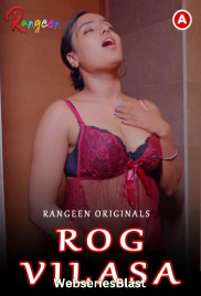 Rog Vilasa (E02) Rangeen Hot Web Series (2023)