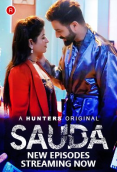 Sauda (E04-E06) Hunters Hot Web Series