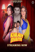 Khiladi Bhaiya (E01-E04) Hunters Hot Web Series