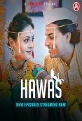 Hawas (E04-E07) Hunters Hot Web Series