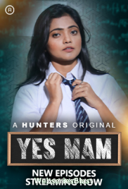 Yes Mam (E03-E05) Hunters Hot Web Series (2023)