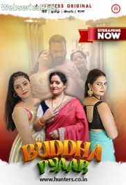 Buddha Pyaar (E01-E04) Hunters Hot Web Series (2023)