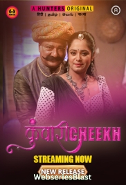 Kunwari Cheekh (E01-E04) Hunters Hot Web Series (2023)