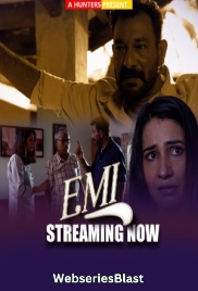 EMI (E01) Hunters Hot Web Series (2023)