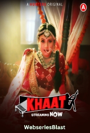Khaat (E01-E03) Hunters Hot Web Series (2024)