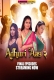 Adhuri Aas Season 2 (E08-E10) Hunters Hot Web Series