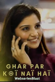 Ghar Par Koi Nai Hai Thullu Hot Short Film (2023)