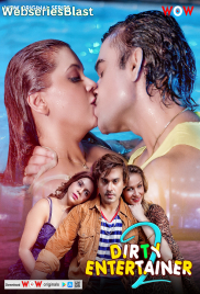 Dirty Entertainer Season 2 (E01-E03) WoW Hot Web Series (2023)