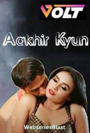 Aakhir Kyun HotVolt Hot Short Film (2023)