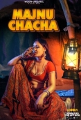 Majnu Chacha Complete WOOW Hot Web Series